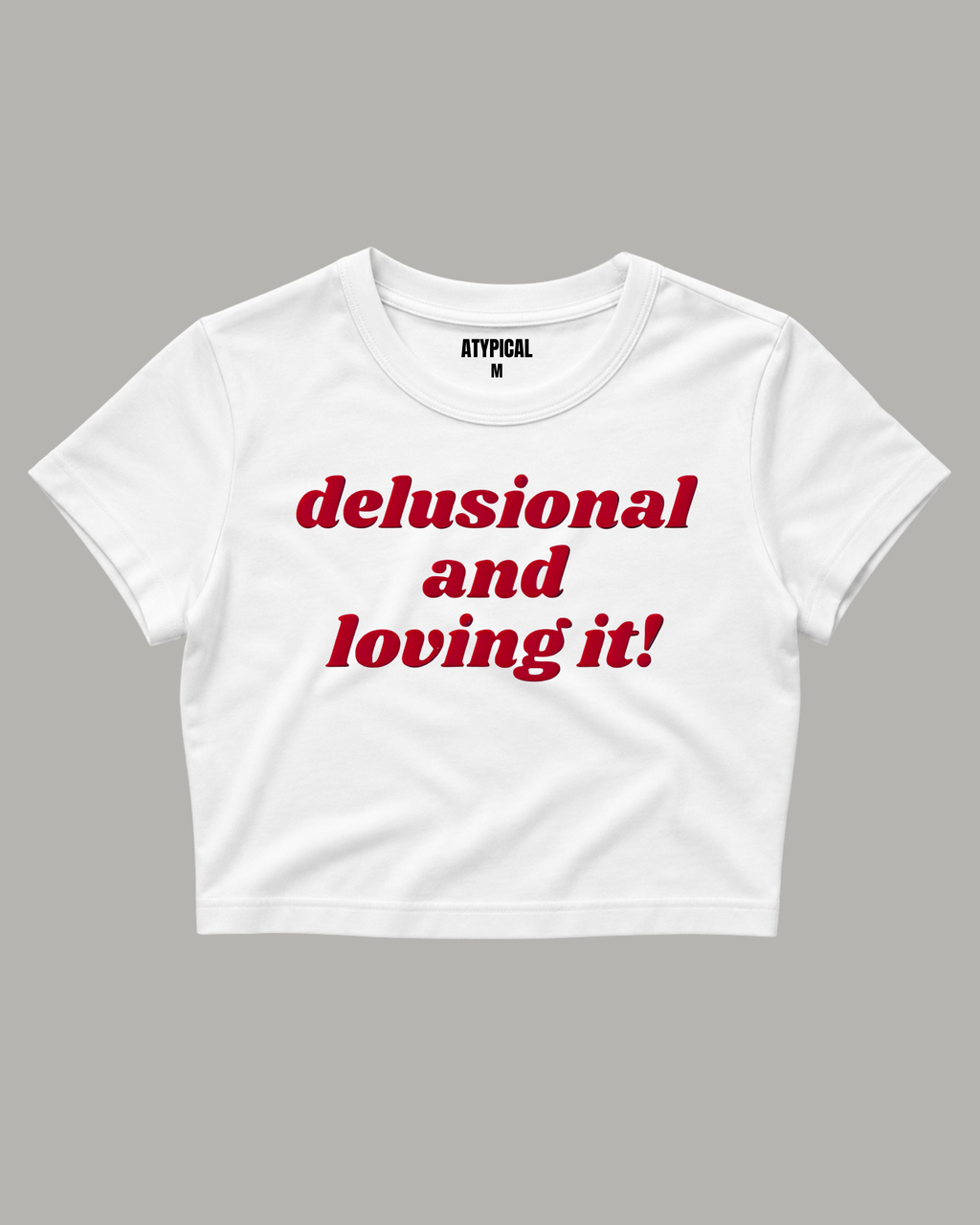 Delusional Baby Tee